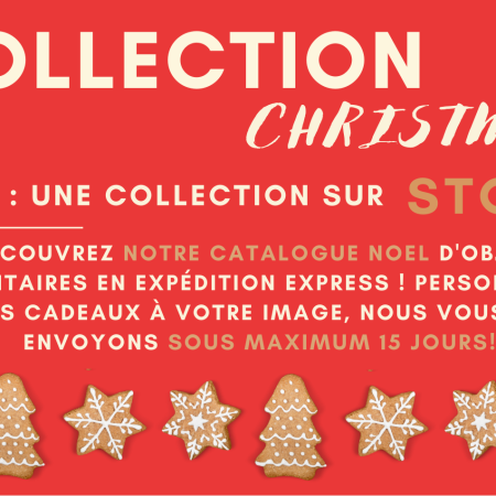 COLLECTION CHRISTMAS BY SODERTEX  – EDITION 2020 – INEDIT : UNE COLLECTION SUR STOCK
